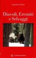 Diavoli, eremiti e selvaggi