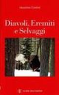 Diavoli, eremiti e selvaggi