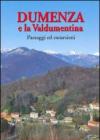 Dumenza e la Valdumentina. Paesaggi ed escursioni