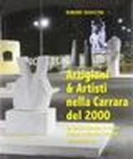 Artigiani & artisti nella Carrara del 2000