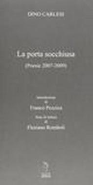 La porta socchiusa. Poesie (2007-2009)