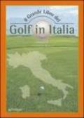 Il grande libro del golf in Italia