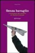 Senza bavaglio. L'evoluzione del concetto di libertà di stampa