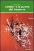 Otrebor e la guerra del benzene. Vita, ossessioni e audaci imprese di un residente nel centro di Motogna