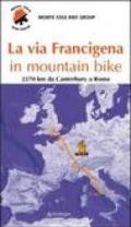 La via Francigena in mountain bike