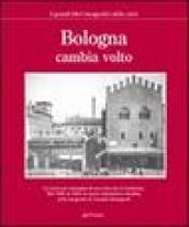 Bologna cambia volto