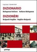 Dizionario bolognese-italiano, italiano-bolognese