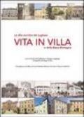 Vita in villa. Le ville storiche del lughese e della bassa Romagna