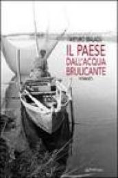 Paese dall'acqua brulicante (Il)