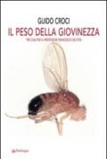 Peso della giovinezza. Tre casi per il professor Francesco De Sisti (Il)