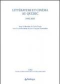 Littérature et cinéma au Québec. 1995-2005