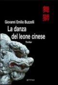 Danza del leone cinese (La)