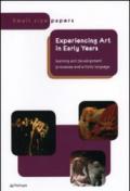 Experiencing art in early years. Lerning and development processes and artistic language