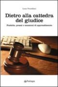 Dietro alla cattedra del giudice. Pratiche, prassi e occasioni di apprendimento