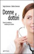 Donne e dottori. Donne in medicina e medicina per le donne