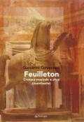 Feuilleton. Cronaca musicale e altro (2008)
