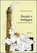 Bacajèr a Bulaggna. Fraseologia dialettale bolognese