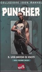 Una banda di idioti. The Punisher vol.5