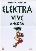 Elektra vive ancora