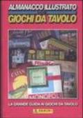 Almanacco illustrato dei giochi da tavolo. Ediz. illustrata