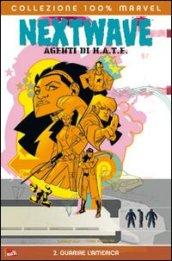 Guarire l'America. Nextwave. Agenti di H.A.T.E.: 2