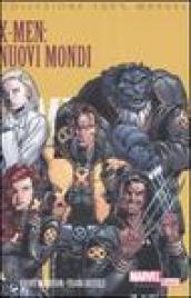 X-Men. Nuovi mondi