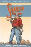 Shaolin cowboy vol.1