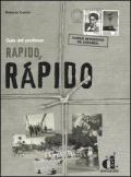 Rápido, rápido. Curso intensivo de Español. Guía del profesor