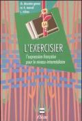 L' Exercisier. L'expression française pour le niveau intermédiare