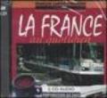 La France au quotidien. 2 CD Audio-Livret des corrections des excercis. CD Audio