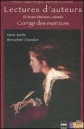 Lectures d'auteurs. 45 textes littéraires annotés. Corrigé des exercices