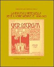 Ver Sacrum. Rivista d'arte della secessione viennese 1898-1903