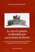 Le vie e le piazze di Monfalcone raccontano la storia. In un percorso dalle origini ai giorni nostri scopriamo il significato dei nomi delle vie cittadine