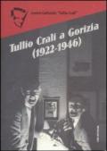 Tullio Crali a Gorizia (1922-1946)