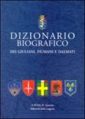 Dizionario biografico dei Giuliani, Fiumani e Dalmati