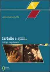 Farfalle e spilli. Intrigo napoletano