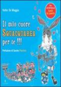 Il mio cuore squacquarea per te!!!