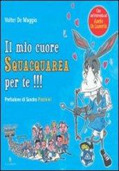 Il mio cuore squacquarea per te!!!