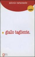 Giallo tagliente