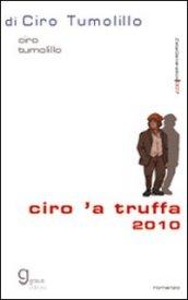 Ciro 'a truffa