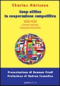 Coop-etition. La cooperazione competitiva