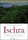 Ischra. La storia e il mito di un'isola dalle origini all'alto Medioevo