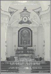 Il santuario di San Sebastiano Martire a San Sebastiano al Vesuvio