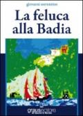 La feluca alla Badia