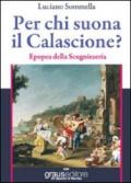 Per chi suona il calascione? Epopea della scugnizzeria