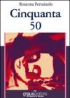 Cinquanta 50