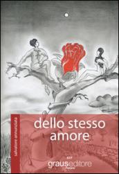 Dello stesso amore