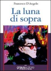 La luna di sopra