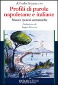 Profili di parole napoletane e italiane. Nuove ipotesi semantiche