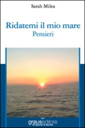 Ridatemi il mio mare